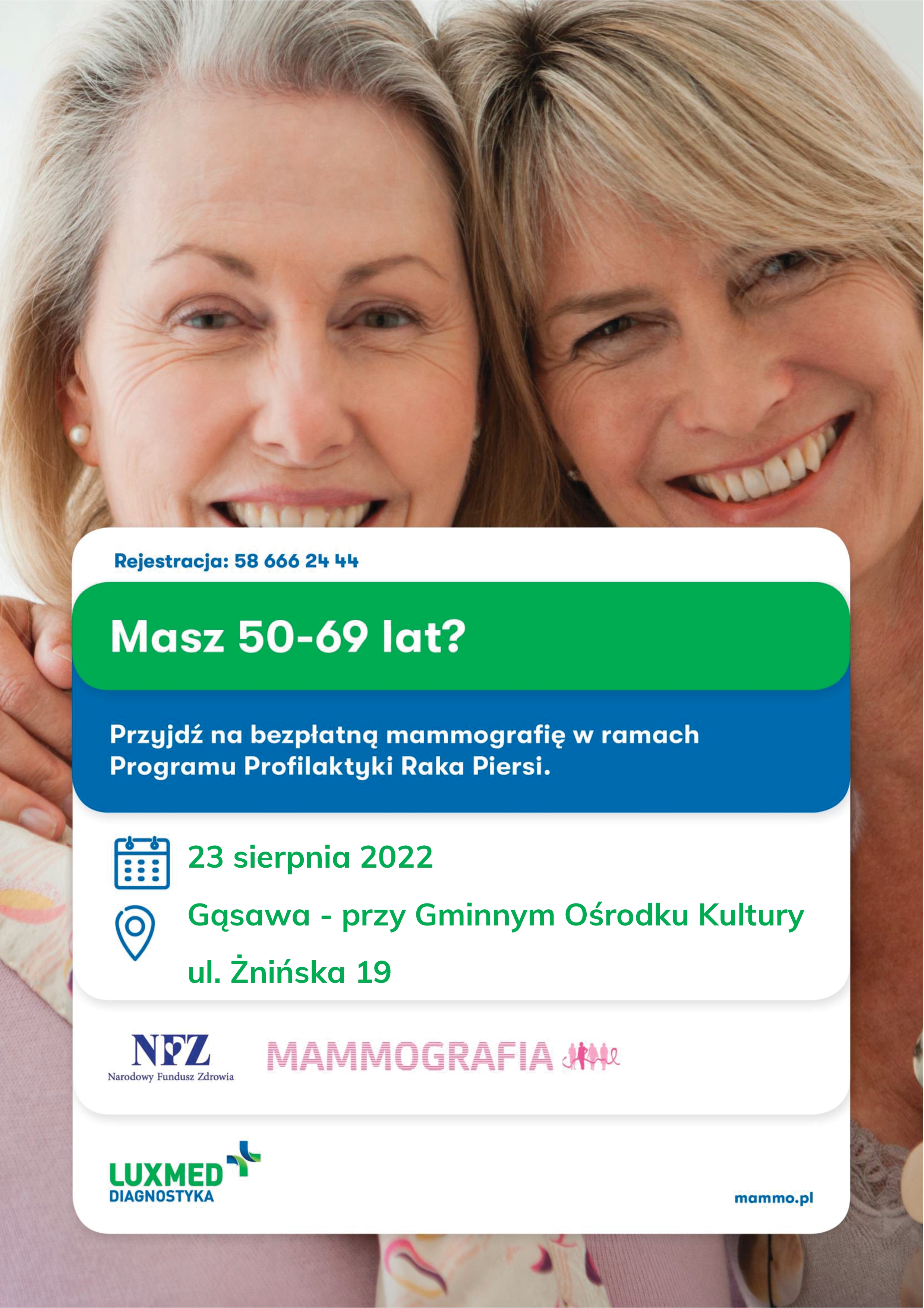 Przyjdź na bezpłatną mammografię w ramach Programu Profilaktyki Raka Piersi - 23 sierpnia 2022 roku - Gminny Ośrodek Kultury w Gąsawie przy ul. Żnińskiej 19 - rejestracja pod numerem 58 666 24 44